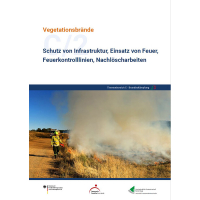 C/2 Feuerkontrolllinien, Schutz von Infrastruktur, Einsatz von Feuer, Nachlöscharbeiten